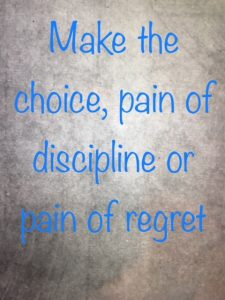 Choice of Pain, discipline